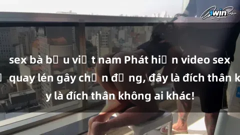 sex bà bầu việt nam Phát hiện video sex nhà nghỉ bị quay lén gây chấn động, đây là đích thân không ai khác!