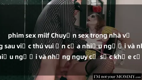 phim sex milf Chuyện sex trong nhà vệ sinh: Sự thật đằng sau việc thú vui ẩn của nhiều người và những nguy cơ sức khỏe cần lưu ý