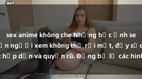 sex anime không che Những bức ảnh sexy tá gợi cảm khiến người xem không thể rời mắt, đầy sức hấp dẫn và quyến rũ. Đừng bỏ lỡ các hình ảnh nóng bỏng này!